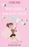 Woher nehmen